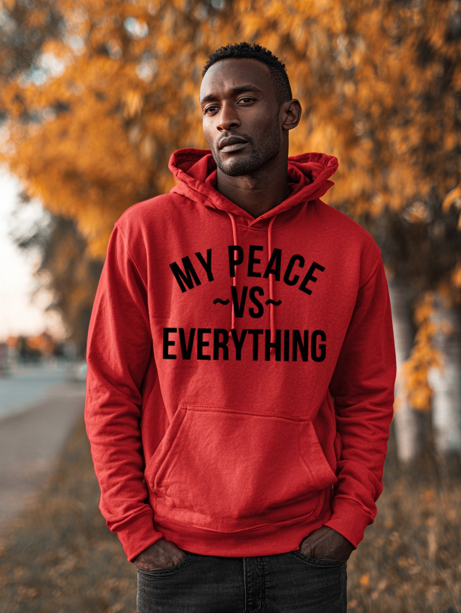 My Peace vs Everything hoodie (classic)